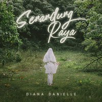 Diana Danielle – Senandung Raya