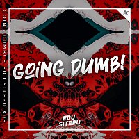 Přední strana obalu CD Going Dumb