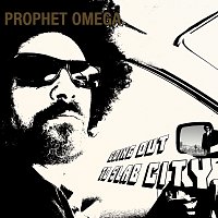Prophet Omega – Going Out To Slab City