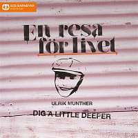 Ulrik Munther – Dig a Little Deeper