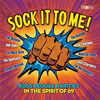 Various Artists.. – Sock It to Me: Boss Reggae Rarities in the Spirit of '69