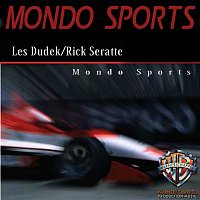 Les Dudek, Rick Seratte – Mondo Sports