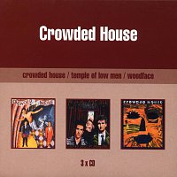 Crowded House – Crowded House/Temple of Low/Woodface