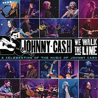 We Walk The Line: A Celebration of the Music of Johnny Cash