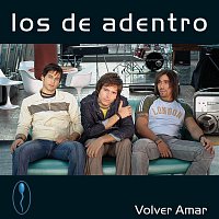 Los De Adentro – Volver Amar