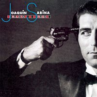 Joaquin Sabina – Ruleta Rusa