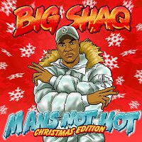 Big Shaq – Man's Not Hot [Christmas Edition]