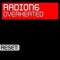 Radion6 – Overheated