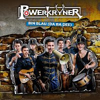 Powerkryner – Bin Blau (Da Ba Dee)