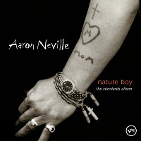 Aaron Neville – Nature Boy: The Standards Album