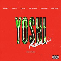 MACHETE, Dani Faiv, J. Balvin, thasup, Fabri Fibra, Capo Plaza – YOSHI (prod. Strage [Remix])