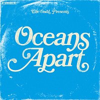 The Coral – Oceans Apart