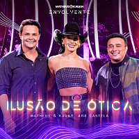 Matheus & Kauan, Ana Castela – Ilusao De Ótica [Ao Vivo]