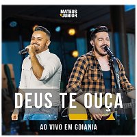 Mateus e Junior, Miyazato Play – Deus Te Ouca [Ao Vivo]