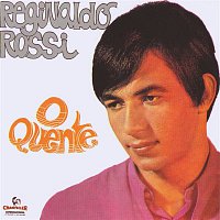 Reginaldo Rossi – O Quente