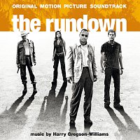 Harry Gregson-Williams – The Rundown [Original Motion Picture Soundtrack]