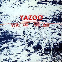 Yazoo – You And Me Both