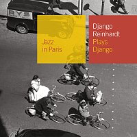 Django Reinhardt – Plays Django