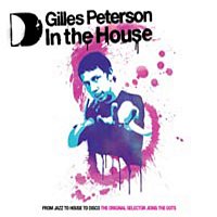 Various  Artists – GILLES PETERSON IN THE HOUSE