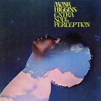 Monk Higgins – Extra Soul Perception
