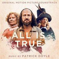 Patrick Doyle – All Is True (Original Motion Picture Soundtrack)
