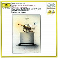 Don Kosaken Chor, Serge Jaroff, Berliner Philharmoniker, Herbert von Karajan – Tchaikovsky: Overture Solennelle "1812" / Serenade For Strings CD