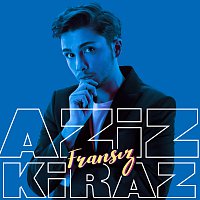 Aziz Kiraz – Frans?z