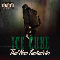 Ice Cube – That New Funkadelic
