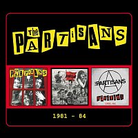 The Partisans – 1981-84