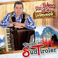 Gunther der Sudtiroler – Mein Leben ist die Volksmusik