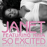 Janet Jackson, Khia – So Excited [Bimbo Jones Club Mix]