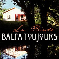 Balfa Toujours – La Pointe