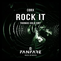 Corx – Rock It [Thomas Gold Edit]