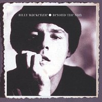 Billy Mackenzie – Beyond The Sun