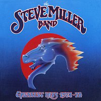 Steve Miller Band – Greatest Hits 1974-78