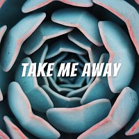Přední strana obalu CD Take Me Away