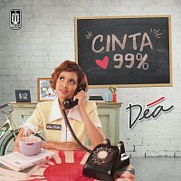 Dea – Cinta 99%