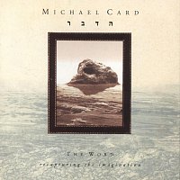 Michael Card – The Word