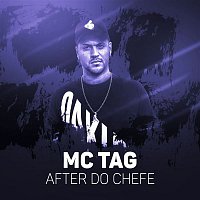 MC Tag – After do chefe