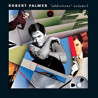Robert Palmer – Addictions Vol. 1