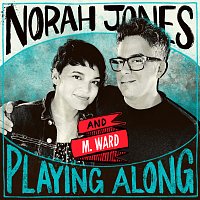 Norah Jones, M. Ward – Lifeline [From “Norah Jones is Playing Along” Podcast]