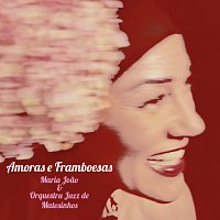 Maria Joao, Orquestra Jazz de Matosinhos – Amoras e Framboesas