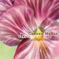 Carmen McRae – Dream Of Life