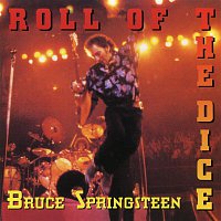 Bruce Springsteen – Roll of the Dice