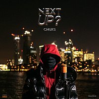 Chuks – Next Up - S2-E12 [Mixtape Madness Presents]