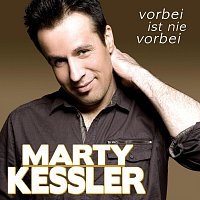 Marty Kessler – Vorbei ist nie vorbei