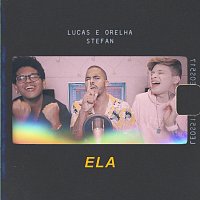 Lucas e Orelha, Stefan – Ela