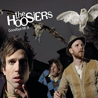 The Hoosiers – Goodbye Mr A