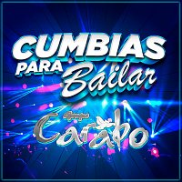 Grupo Carabo – Cumbias Para Bailar