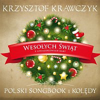 Krzysztof Krawczyk – Wesolych Swiat z Gwiazdkowych Kart - Polski Songbook I Koledy